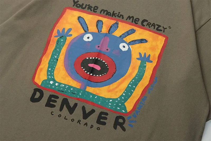 'Makin me crazy' T shirt