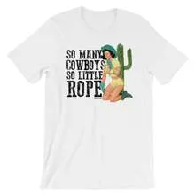 So Many Cowboys So Little Rope Graphic Tee (made 2 order) LC